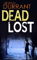 DEAD LOST a gripping detective thriller full of suspense (English Edition)