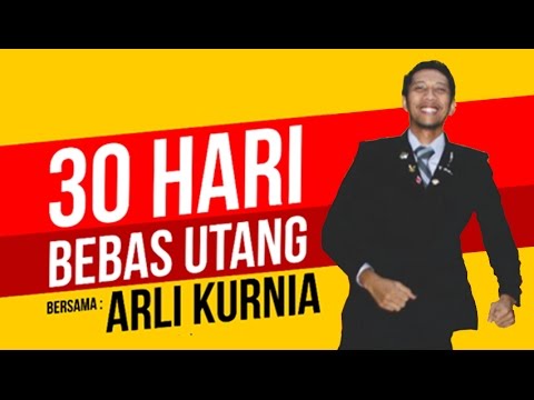 Seminar Dahsyat: 30 Hari Bebas Hutang - Arli Kurnia