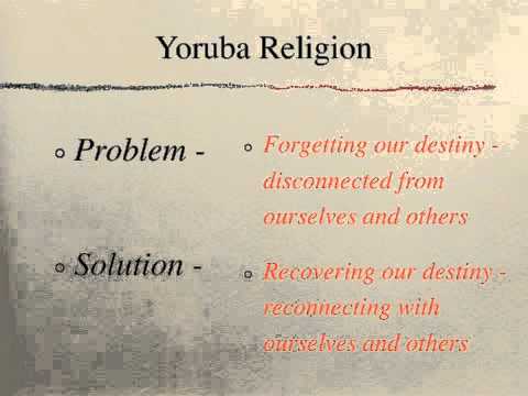 World Religions - Yoruba Part 1