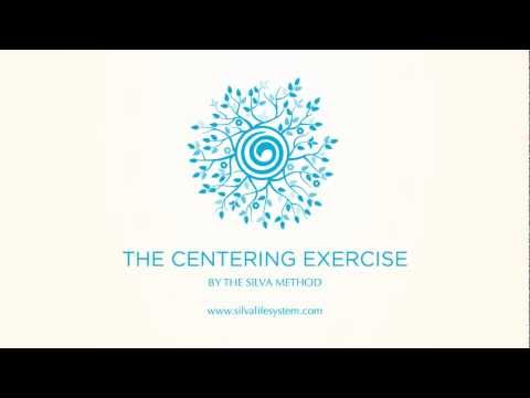 The Silva Centering Exercise Meditation - Silva Method