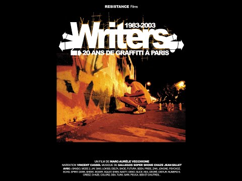 WRITERS "20 ans de Graffiti à Paris 1983 2003"/RF/OfficialHD/Version FR