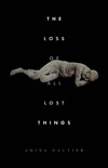 The Loss of All Lost Things