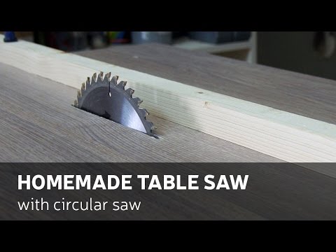 How To Make A Homemade Table Saw With Circular Saw