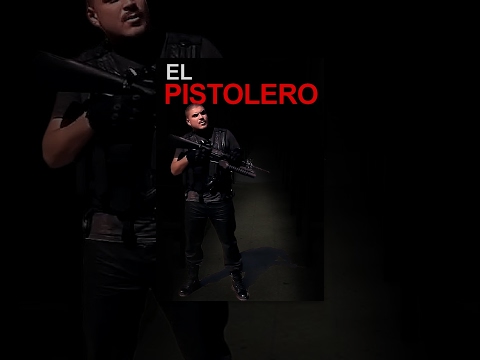 El Pistolero