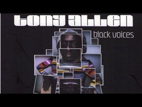 Tony Allen - Black voices