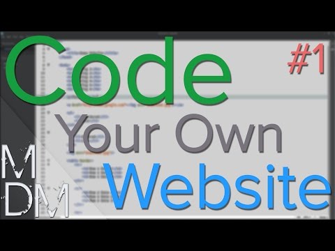 How to Code Your Own Interactive Website - Ep. 01: The Basic HTML Skeleton, Layout and Syntax