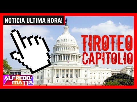 ULTIMA HORA: TIROTEO CAPITOLIO USA "Shooter In Capitol Washington DC"