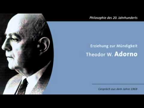 Theodor W. Adorno  Erziehung zur Mündigkeit