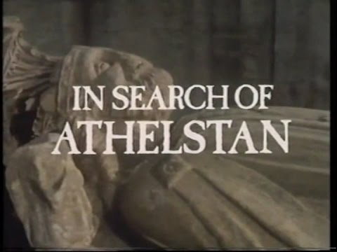 IN SEARCH OF ATHELSTAN (Full)