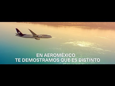 En Aeroméxico te demostramos que es distinto