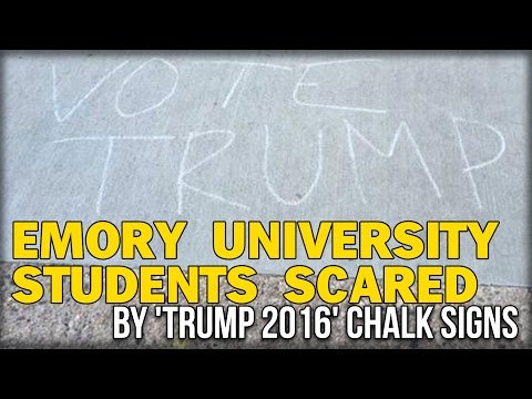 EMORY UNIVERSITY STUDENTS SCARED BY 'TRUMP 2016' CHALK SIGNS