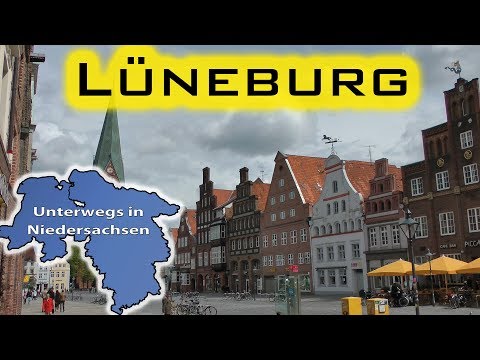 Lüneburg - Unterwegs in Niedersachsen (Folge 42)