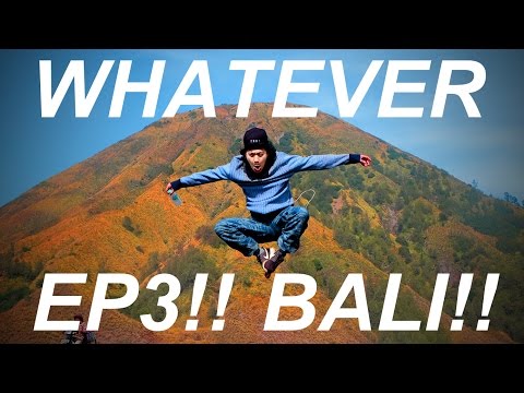 WHATEVER! EP.3! หลุยส์ลุยบาหลี มีของดีมาฝาก