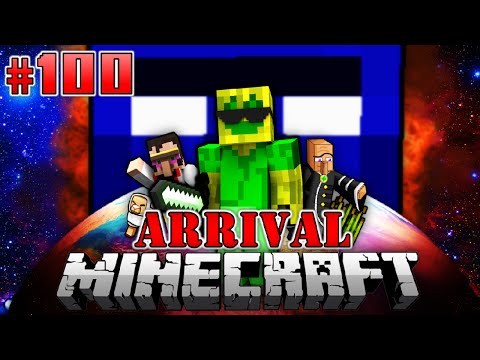 Die ANKUNFT - Minecraft Arrival #100 (Finale) [Deutsch/HD]