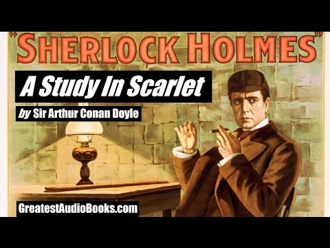 A STUDY IN SCARLET - FULL AudioBook - Sherlock Holmes | GreatestAudioBooks.com