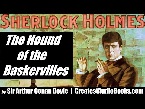 SHERLOCK HOLMES: The Hound of the Baskervilles - FULL AudioBook | GreatestAudioBooks.com