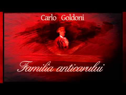 Familia anticarului sau Soacra si Nora - Carlo Goldoni