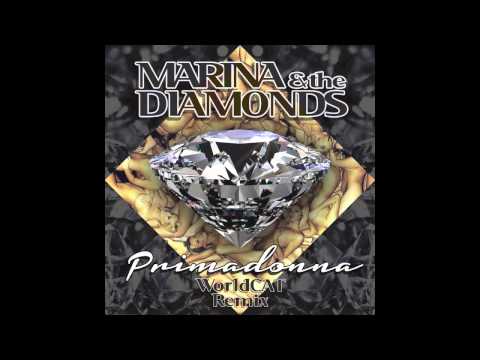 Marina & The Diamonds - Primadonna (WorldCAT Remix)