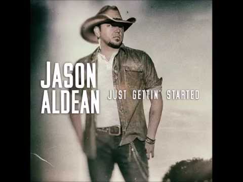 Jason Aldean - Just getting started