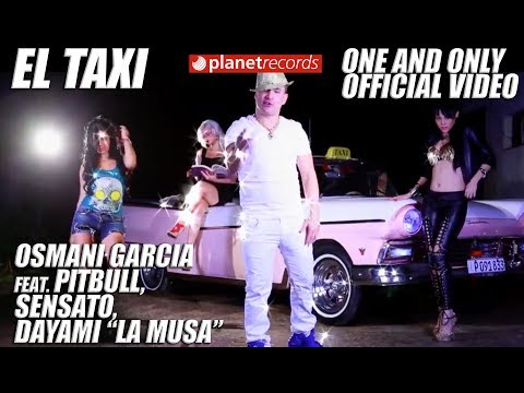 OSMANI GARCIA Ft. PITBULL, SENSATO - El Taxi (Official Video)