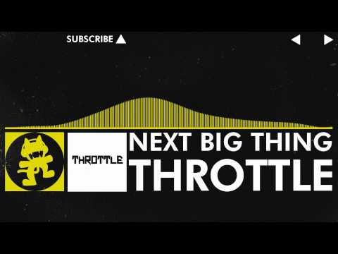 [Electro] - Throttle - Next Big Thing [Monstercat Release]