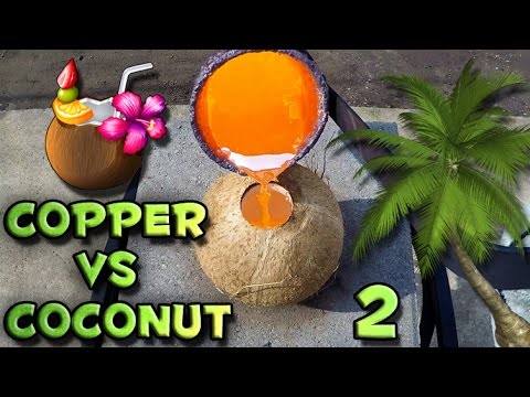 Molten Copper vs Coconut Part 2