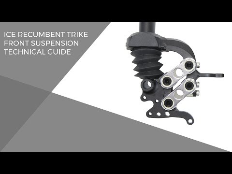 ICE Recumbent trike front suspension (technical guide)