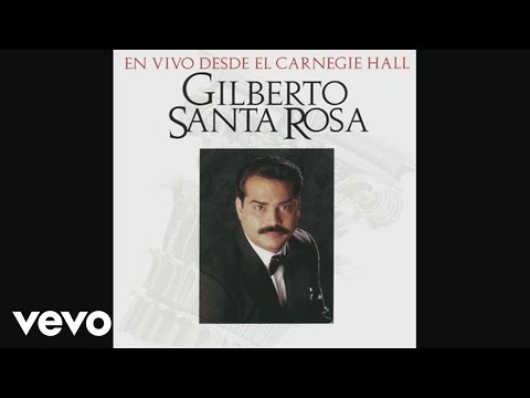 Gilberto Santa Rosa - Perdóname