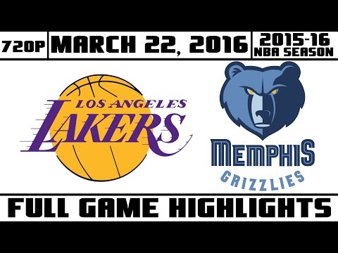 LA Lakers vs Memphis Grizzlies - Full Game Highlights - MAR 22, 2016 | 2015/16 NBA SEASON