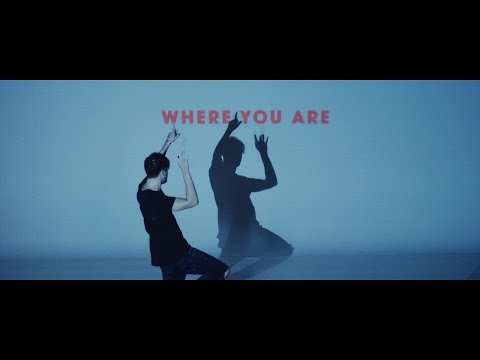 Where You Are (Music Video) - Hillsong Young & Free