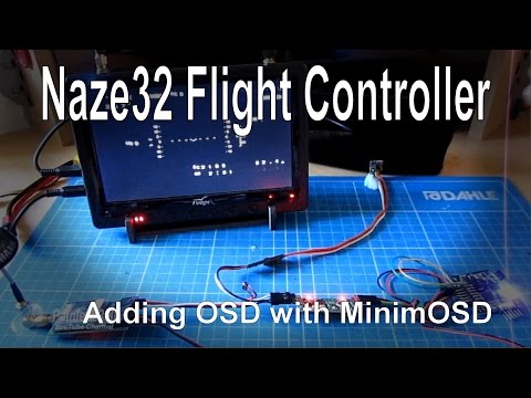 (3/8) Naze32 Flight Controller - Adding an OSD using MinimOSD