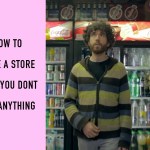 A Beginner's Guide to Confidently Leaving a Store Without Buying Anything