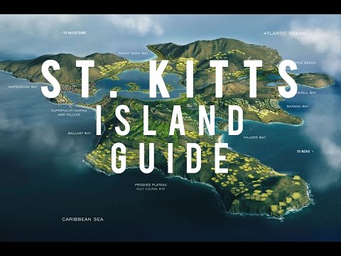 St. Kitts Island Guide