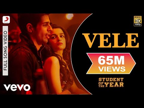 Vele - Student of The Year | Sidharth Malhotra | Varun Dhawan