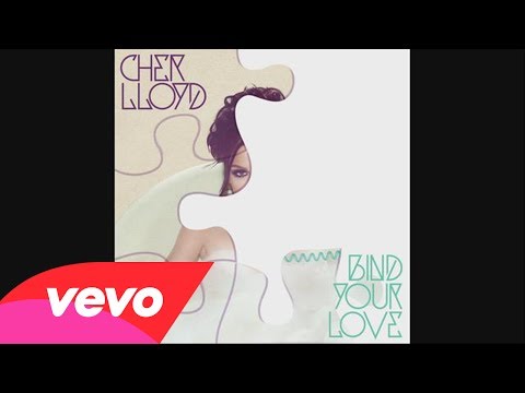 Cher Lloyd - Bind Your Love (audio)