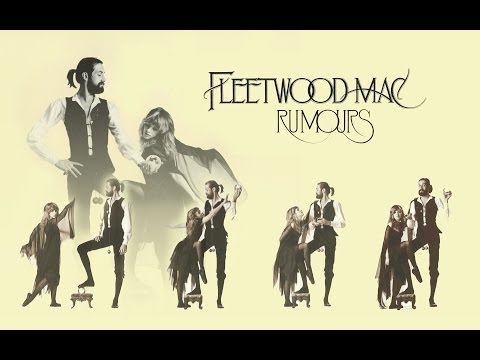 Fleetwood Mac - Rumours (Full Album)