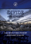 Divide and Conquer - A Legal Analysis of Israel’s 2014 offensive against the Gaza Strip