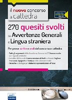 270 Quesiti svolti su Avvertenze Generali e Lingua straniera