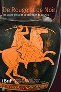 Dossier de presse de l'exposition De Rouge et de Noir. Les vases grecs de la collection de Luynes [format pdf - 534 Ko]