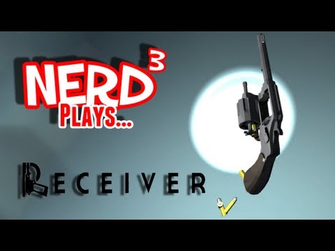 Nerd³ Plays... Receiver