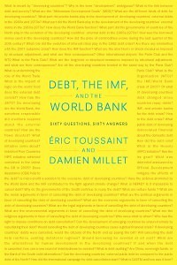 Debt, the IMF, and the World Bank: Sixty Questions, Sixty Answers