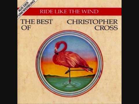 Christopher Cross - Ride Like The Wind