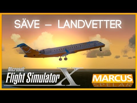 Marcus spelar MS Flight Simulator X: Säve - Landvetter