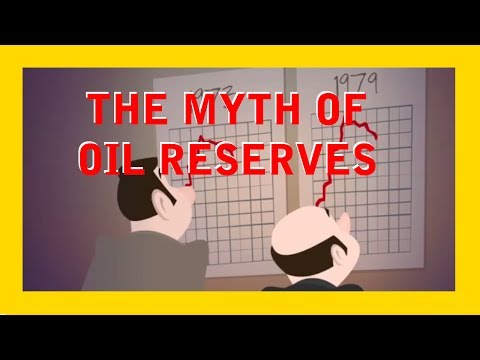 Oil Reserves - The Myth of An Endless Stream of Oil and Natural Gas Unraveled - A Short Documentary