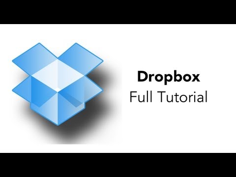 Dropbox - Full Tutorial