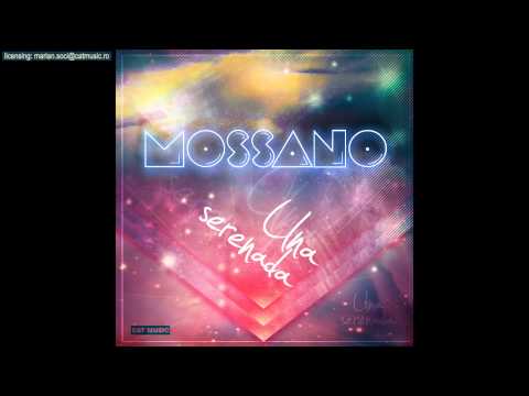 Mossano - Una serenada (Official Single)