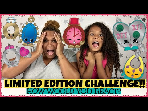 SHOPKINS LIMITED EDITION CHALLENGE!! ~ How Would You React?