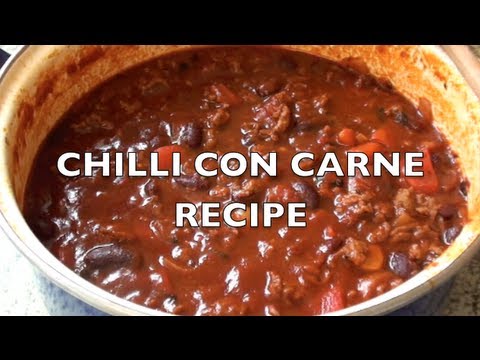 HOW TO MAKE CHILLI CON CARNE