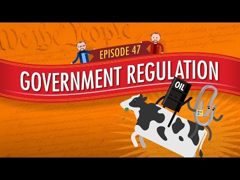 Government Regulation: Crash Course Government and Politics #47