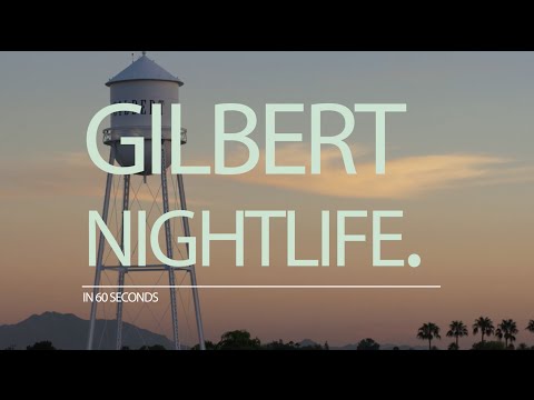 Gilbert Arizona Nightlife in 60 Seconds